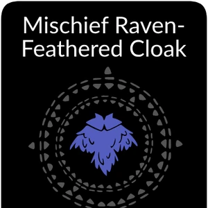 Mischief Raven-feathered Cloak