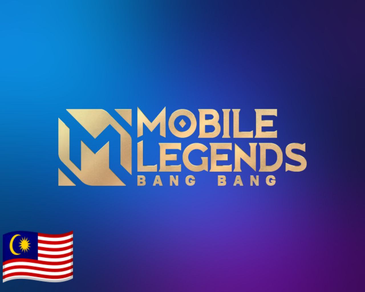 MLBB : Malaysia 